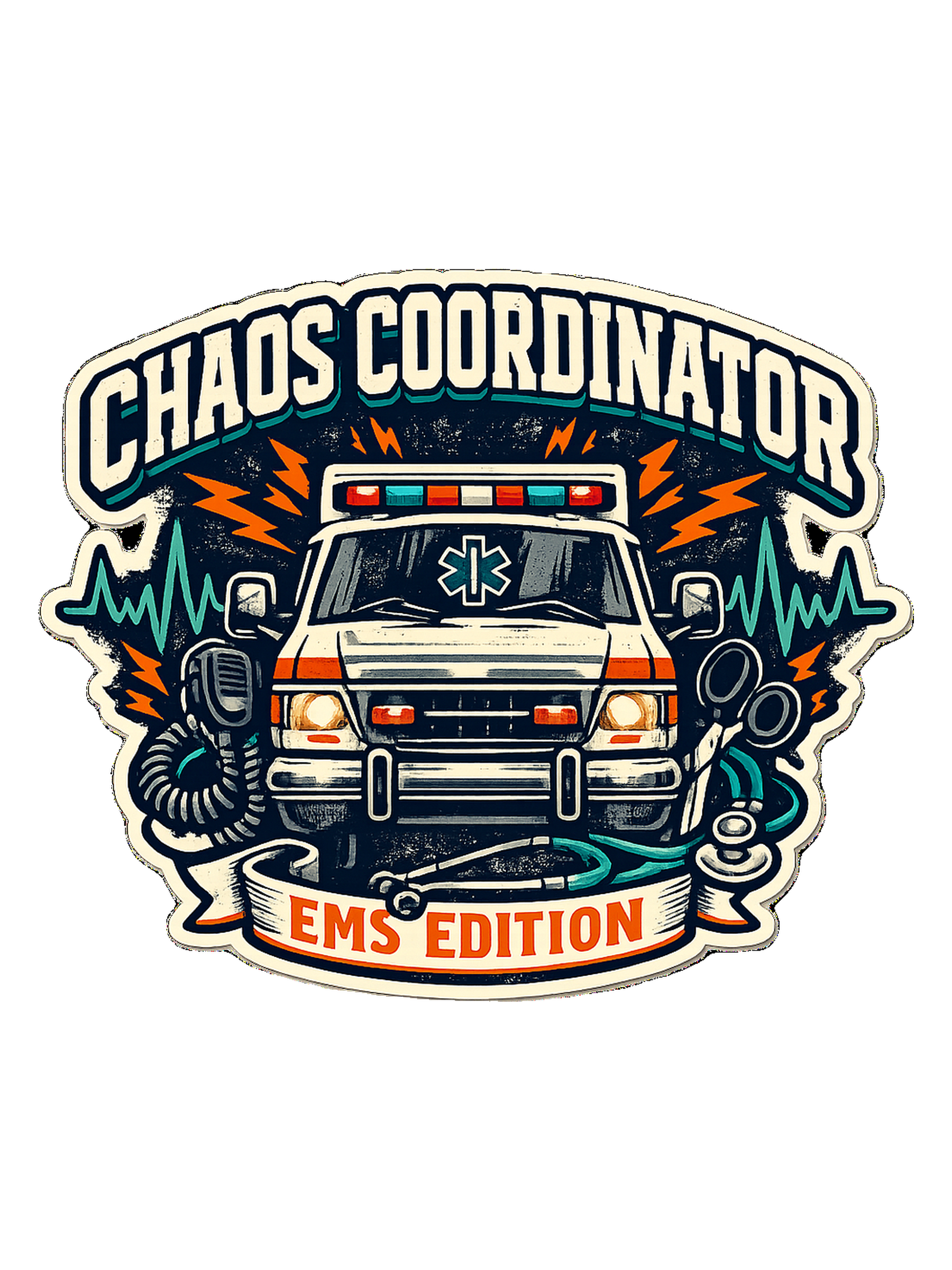Chaos Coordinator Ems Edition Tee — paramedic t-shirt design by Hank
